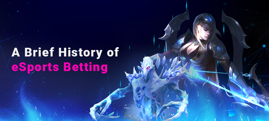 eSports Betting History